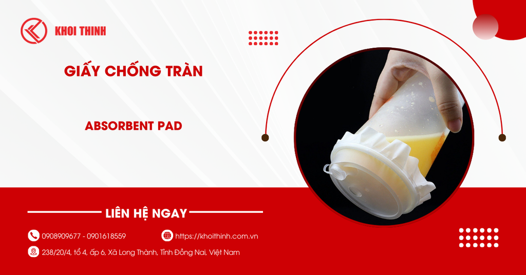 Giấy chống tràn: Phân loại, ứng dụng và lợi ích thực tế