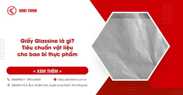 Giấy Glassine là gì? Tiêu chuẩn vật liệu cho bao bì thực phẩm