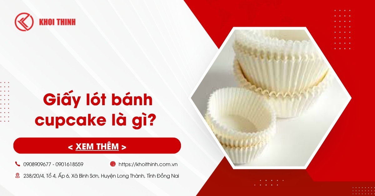 Giấy lót bánh cupcake là gì? Cách chọn và sử dụng đúng cách