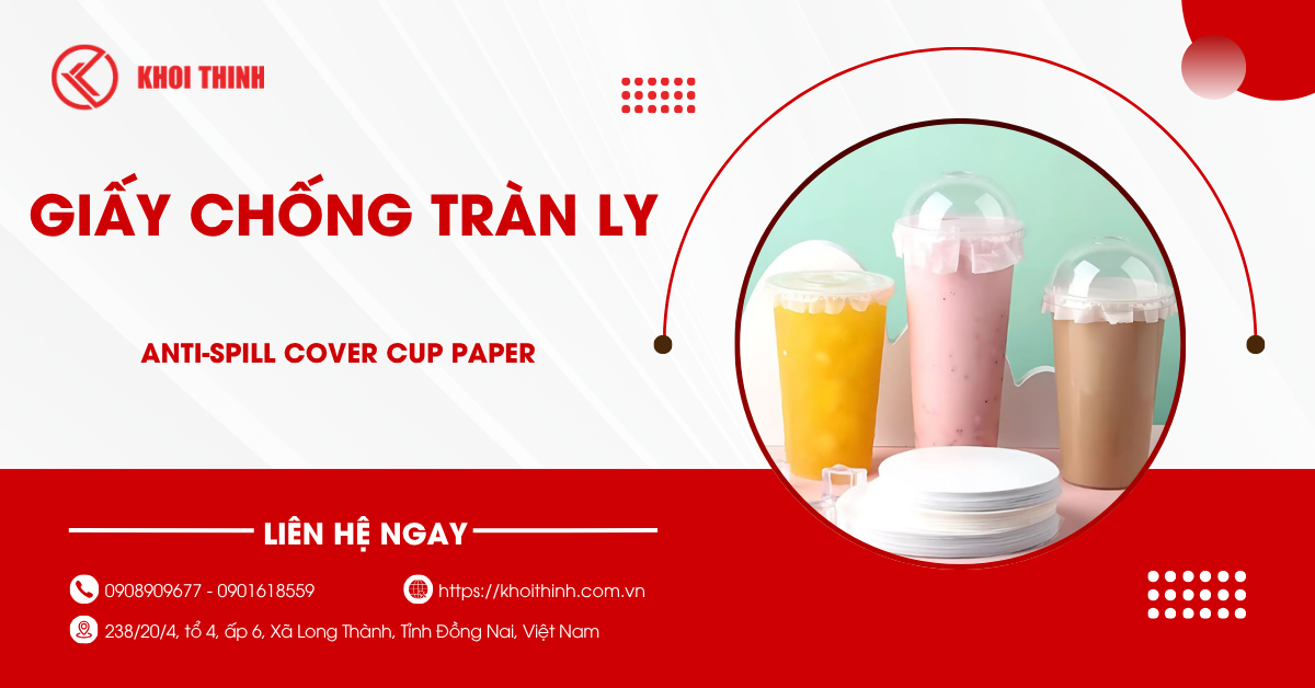 Giấy chống tràn ly: Giải pháp tối ưu cho quán trà sữa, cà phê