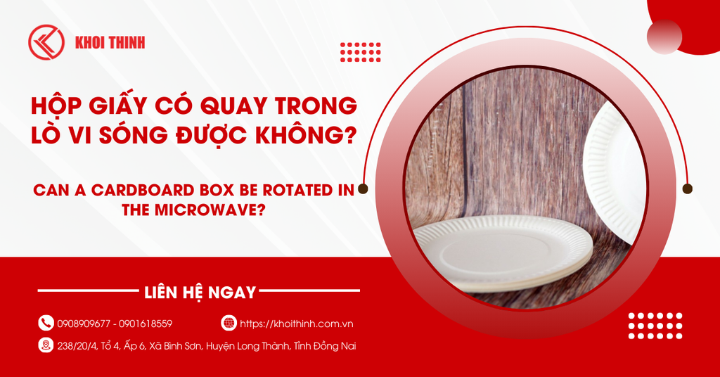 Hộp giấy có quay trong lò vi sóng được không?