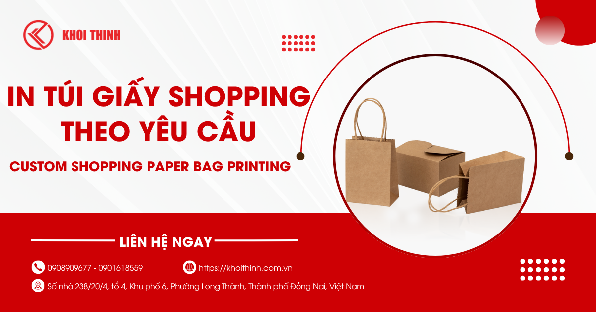 In túi giấy shopping theo yêu cầu, giá tốt nhất tại Khôi Thịnh