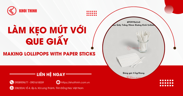 Cách làm kẹo mút với que giấy chi tiết từ A-Z đơn giản tại nhà