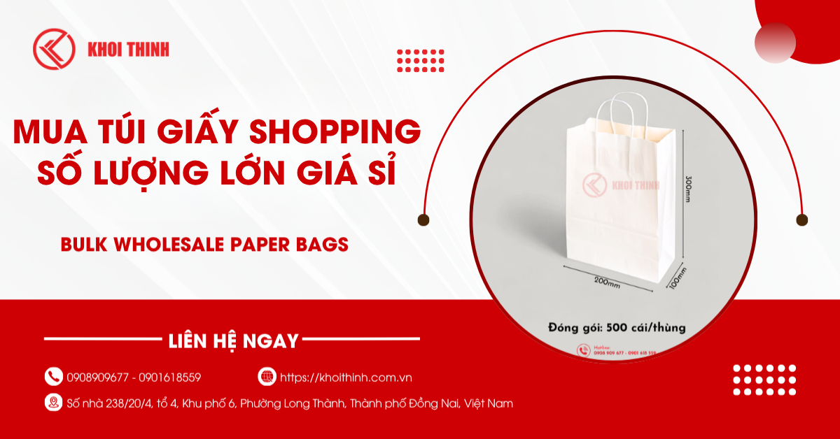 Mua túi giấy shopping số lượng lớn giá sỉ tại Khôi Thịnh