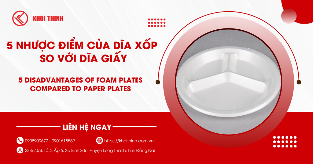 5 Nhược điểm của dĩa xốp so với dĩa giấy cho người dùng