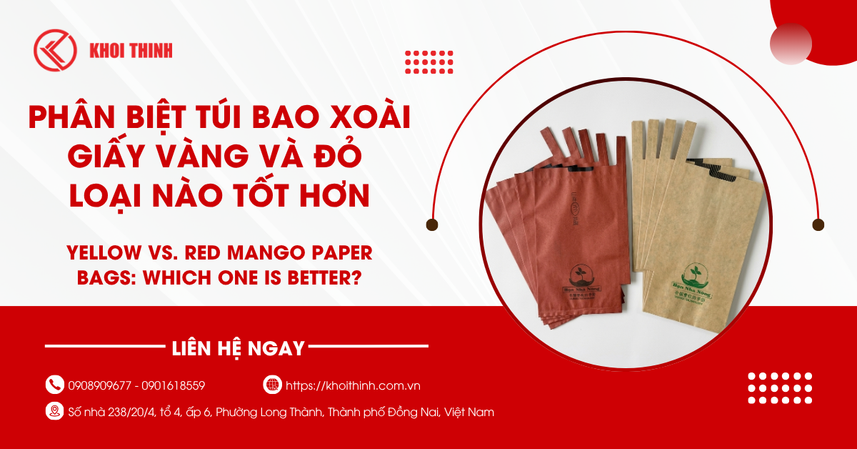 Phân biệt túi bao xoài giấy vàng và đỏ, loại nào tốt hơn