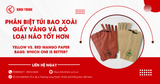 Phân biệt túi bao xoài giấy vàng và đỏ, loại nào tốt hơn