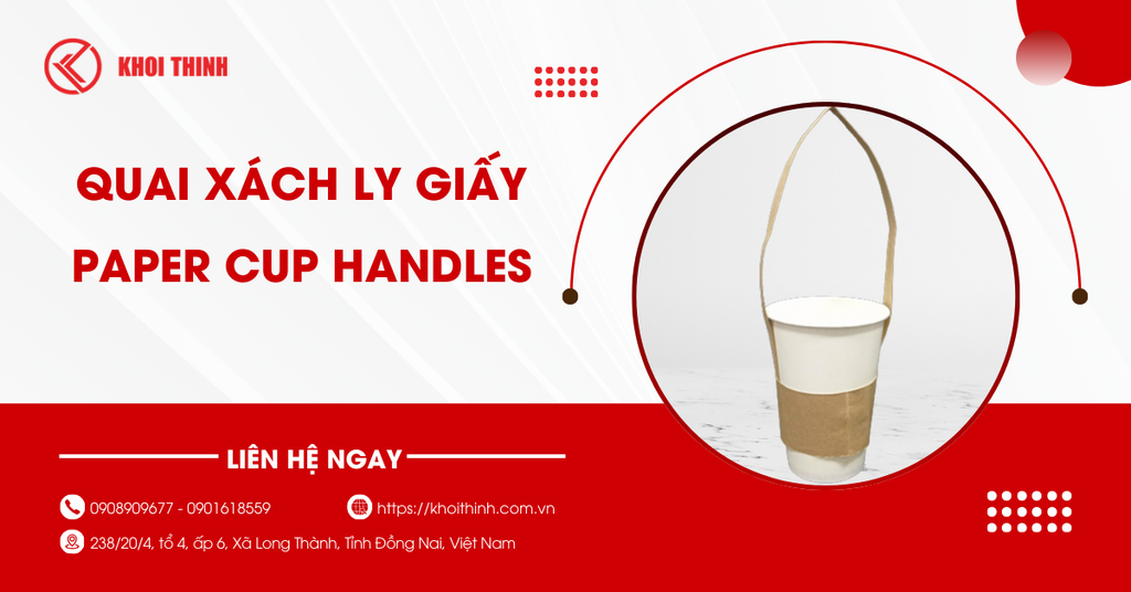 Quai xách ly giấy là gì? Phân loại, ưu điểm và ứng dụng thực