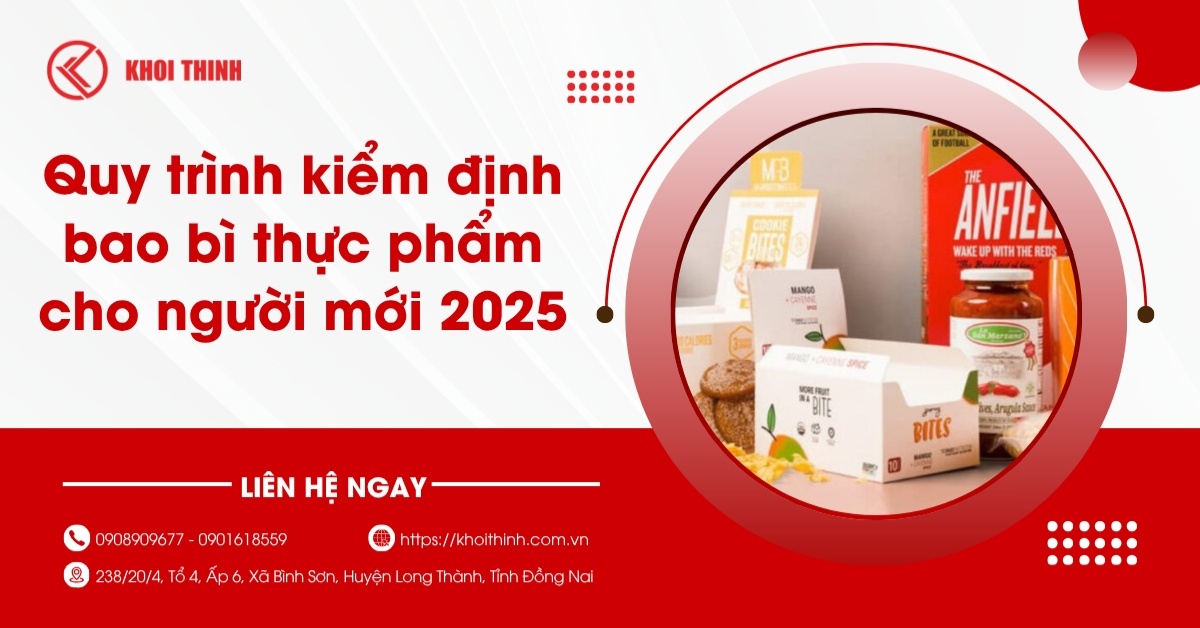 Quy trình kiểm định bao bì thực phẩm cho người mới 2025