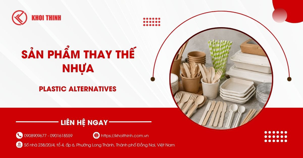 Sản phẩm thay thế nhựa là gì? Giải pháp thân thiện với môi trường
