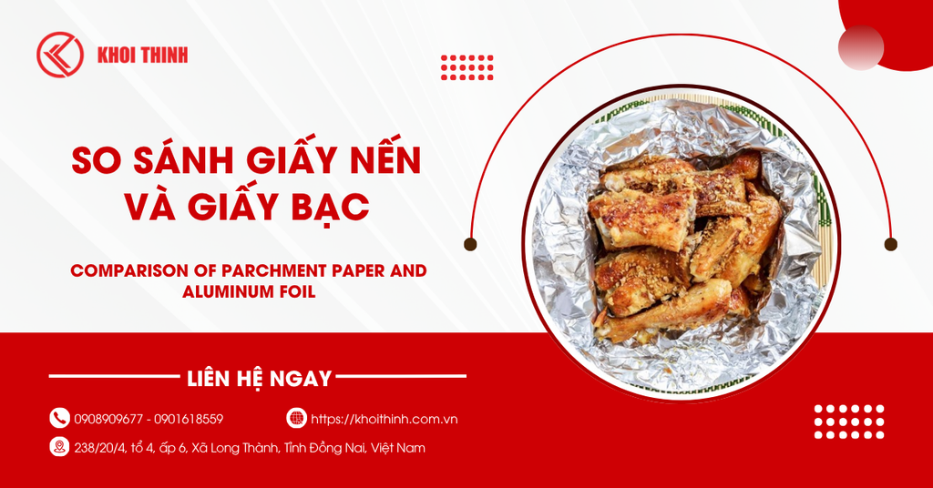So sánh giấy nến và giấy bạc: Phân biệt công dụng và cách dùng