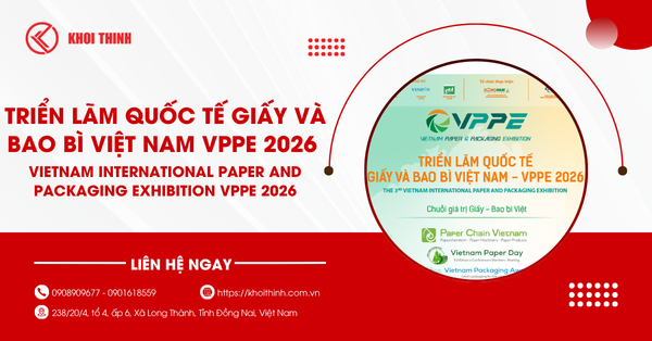 Triển lãm Quốc tế Giấy và Bao Bì Việt Nam VPPE 2026 tại Hà Nội