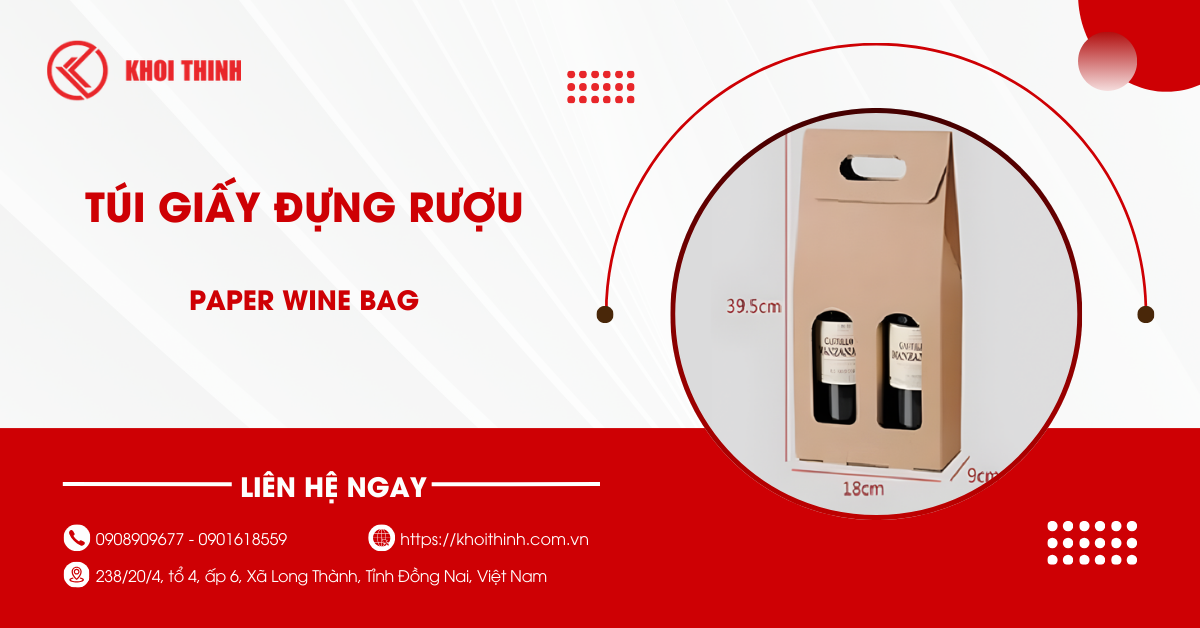 Túi giấy đựng rượu: Giải pháp bao bì sang trọng cho sản phẩm cao cấp
