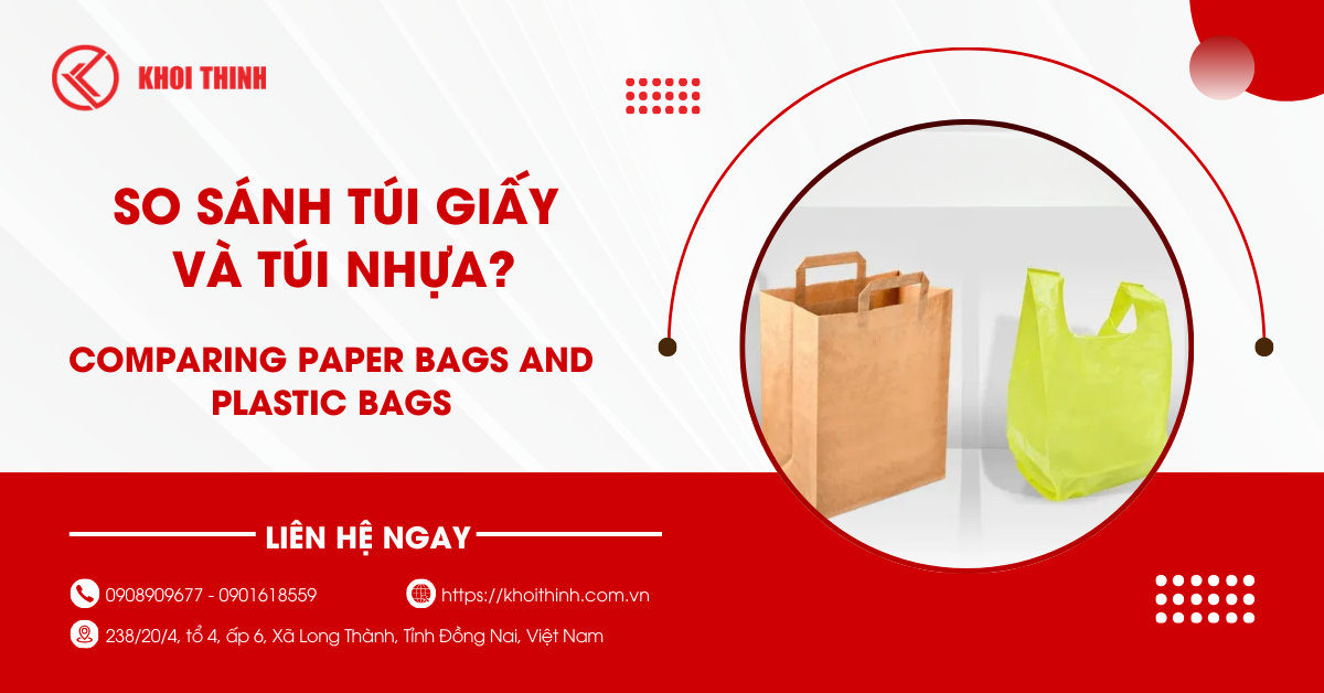 So sánh túi giấy và túi nhựa? Nên sử dụng loại nào tốt hơn?