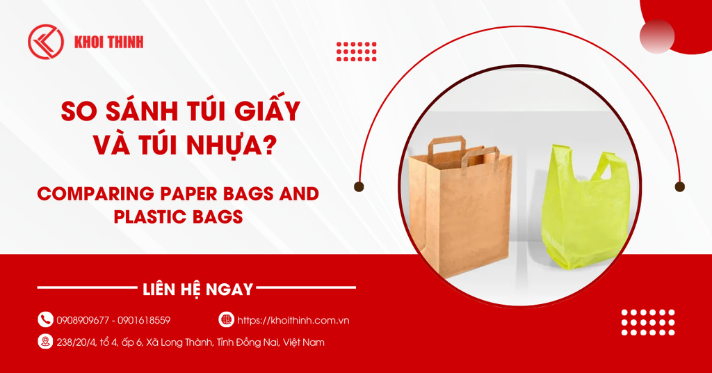 So sánh túi giấy và túi nhựa? Nên sử dụng loại nào tốt hơn?