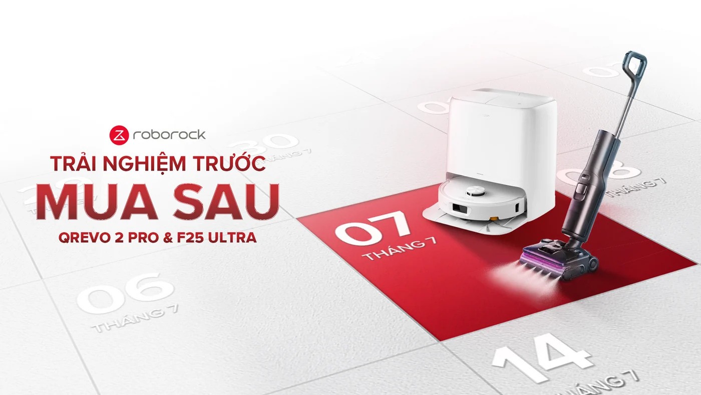 “Trải nghiệm trước – Mua sau”: Cơ hội dùng thử Qrevo 2 Pro và F25 Ultra từ 07/07 đến 31/07