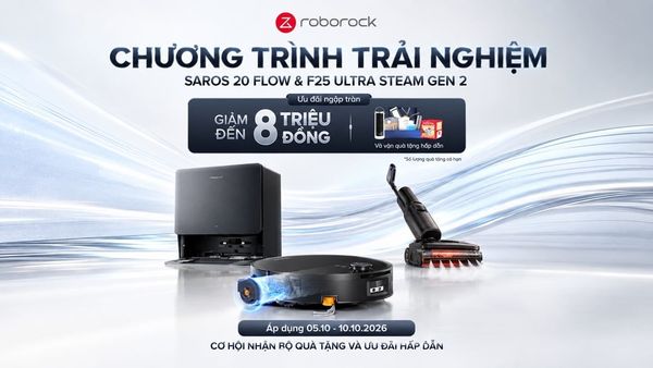 Roborock chính thức triển khai trải nghiệm Saros 20 Flow và F25 Ultra Steam Gen 2 trên toàn quốc