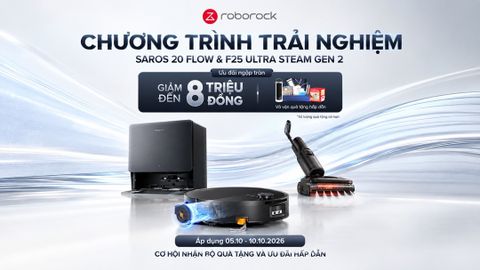 Roborock chính thức triển khai trải nghiệm Saros 20 Flow và F25 Ultra Steam Gen 2 trên toàn quốc