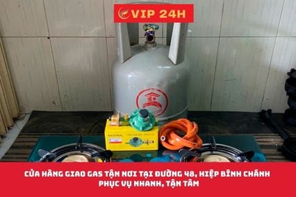 Cửa Hàng Giao Gas Tận Nơi Tại Đường 48, Hiệp Bình Chánh – Phục Vụ Nhanh, Tận Tâm