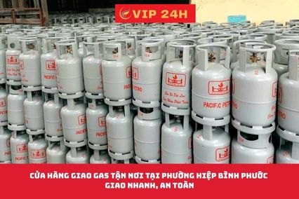 Cửa Hàng Giao Gas Tận Nơi Tại Phường Hiệp Bình Phước – Giao Nhanh, An Toàn