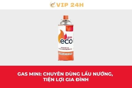 Gas mini: Chuyên dùng lẩu nướng, tiện lợi gia đình