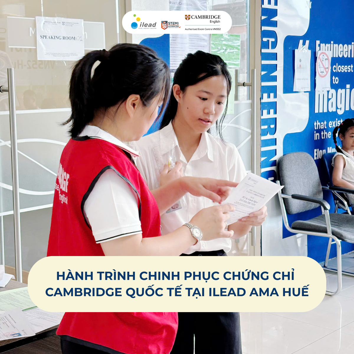 Hành trình chinh phục chứng chỉ Cambridge quốc tế tại iLEAD AMA Huế
