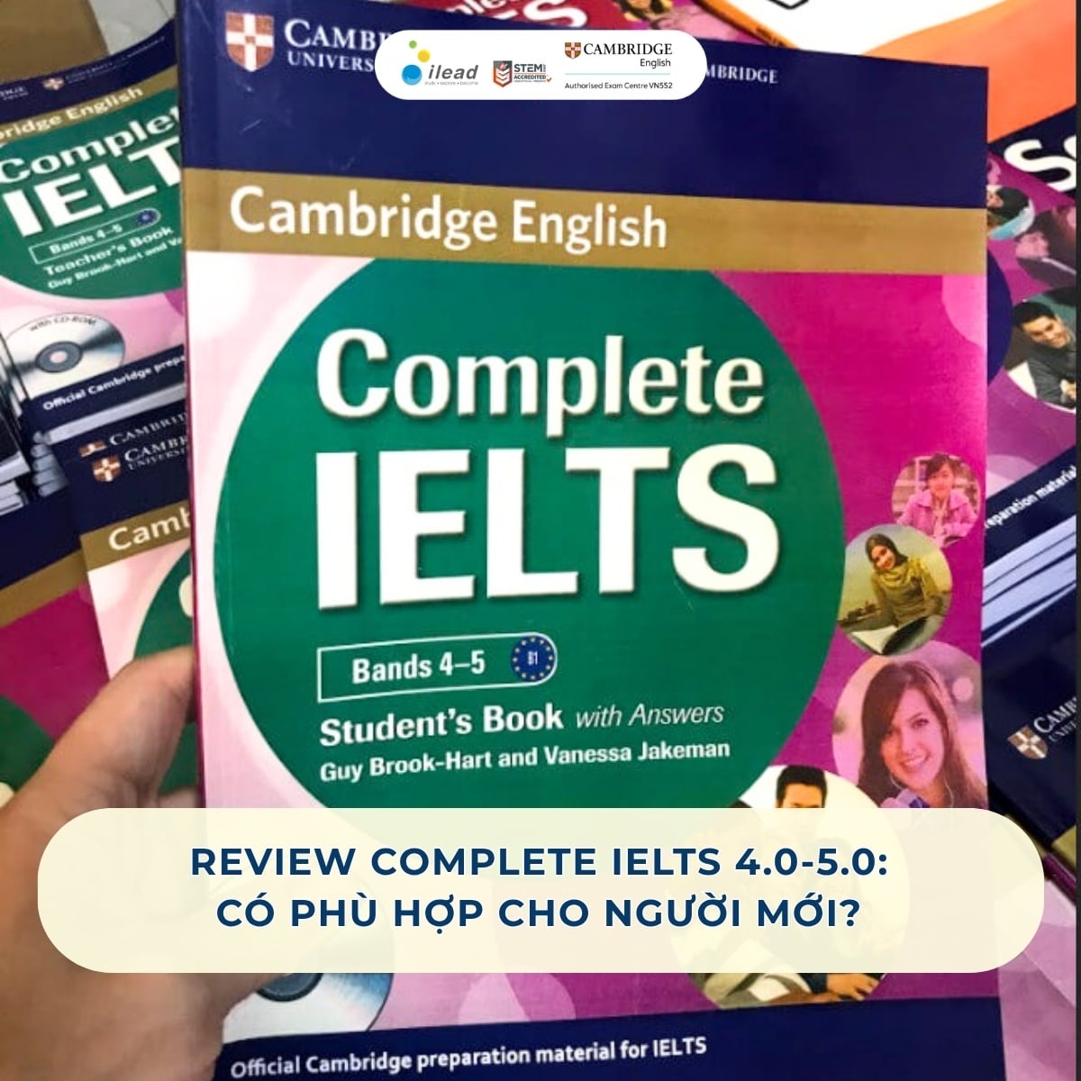 Review Complete IELTS 4.0-5.0: Có phù hợp cho người mới?