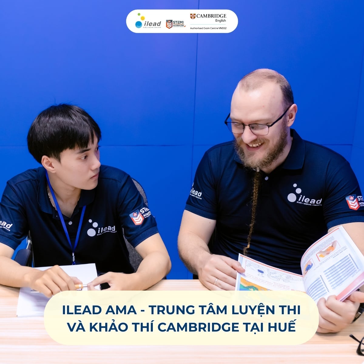 iLEAD AMA -  Trung tâm luyện thi và Khảo thí Cambridge tại Huế