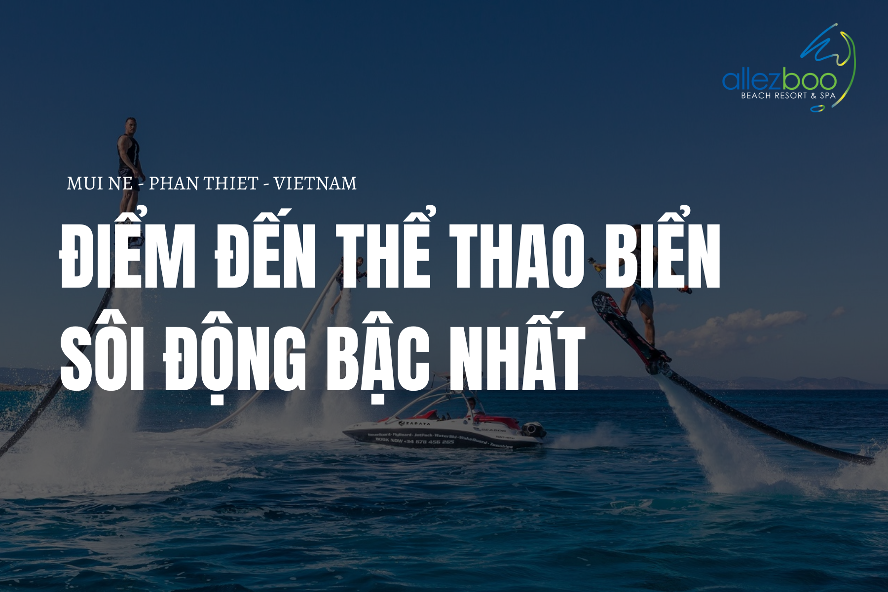 Mũi Né - Điểm đến thể thao biển sôi động bậc nhất