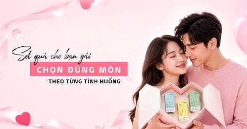 Set Quà Cho Bạn Gái: Chọn Đúng Món Theo Từng Tình Huống
