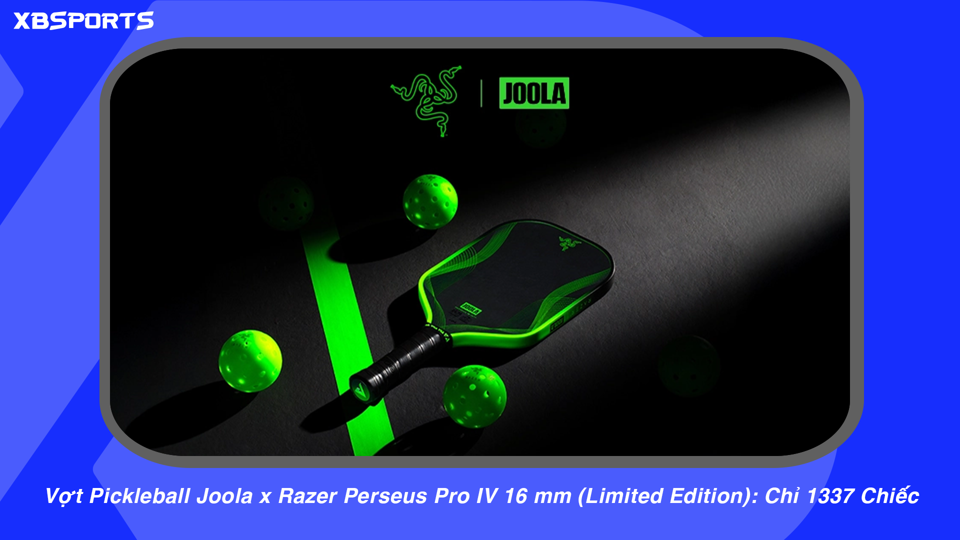 Vợt Pickleball Joola x Razer Perseus Pro IV 16 mm (Limited Edition ...