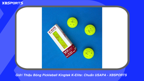 Giới Thiệu Bóng Pickleball Kingtek K-Elite: Chuẩn USAPA - XBSPORTS