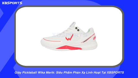 Giày Pickleball Wika Merik: Siêu Phẩm Phản Xạ Linh Hoạt Tại XBSPORTS