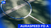 Review Vợt Cầu Lông Victor Auraspeed A — "Ám Khí" Tốc Độ Giá Tốt Có Đáng Mua?