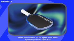 Review Vợt Pickleball JOOLA Agassi Pro V Andre Agassi Royal Blue - XBSPORTS