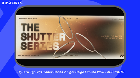 Bộ Sưu Tập Vợt Yonex Series 7 Light Beige Limited 2026 - XBSPORTS