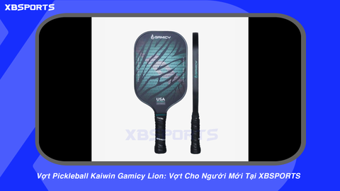 Vợt Pickleball Kaiwin Gamicy Lion: Vợt Cho Người Mới Tại XBSPORTS