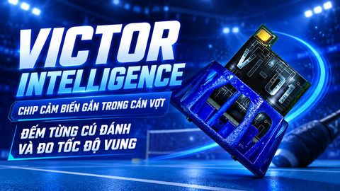 Victor Intelligence VI-01: Chip Cảm Biến Gắn Trong Cán Vợt, Đếm Từng Cú Đánh Và Đo Tốc Độ Vung
