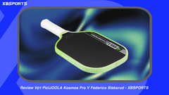 Review Vợt Pickleball JOOLA Kosmos Pro V Federico Staksrud - XBSPORTS