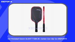Vợt Pickleball Kaiwin SLIGHT T1000 3K: Carbon Cao Cấp Tại XBSPORTS