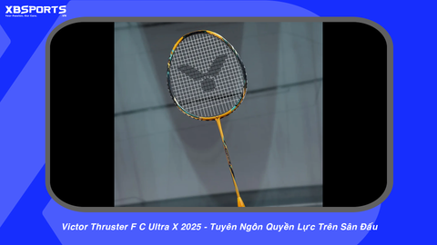 Victor Thruster F C Ultra X 2025 - Tuyên Ngôn Quyền Lực Trên Sân Đấu