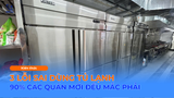 90% quán ăn đang mắc 3 lỗi sai khi dùng tủ lạnh công nghiệp
