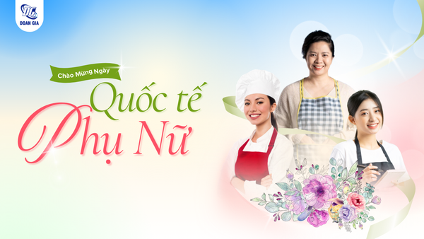 CHÀO MỪNG NGÀY QUỐC TẾ PHỤ NỮ 8/3