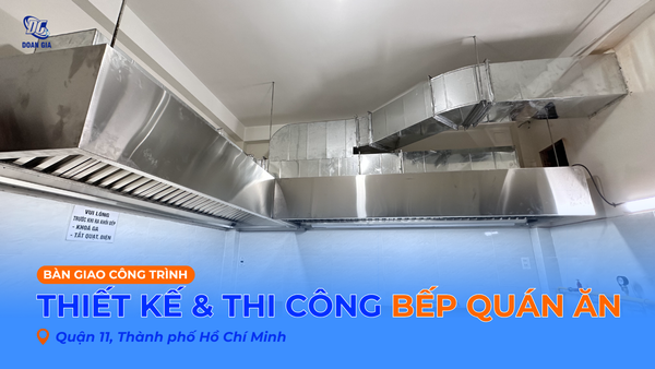 THI CÔNG BẾP QUÁN ĂN TẠI QUẬN 11, THÀNH PHỐ HỒ CHÍ MINH