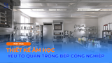 ÂM HỌC - YẾU TỐ QUAN TRỌNG TRONG THIẾT KẾ BẾP CÔNG NGHIỆP