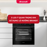 3 Bí Quyết Từ Brandt Giúp Lò Nướng Của Bạn Thách Thức Thời Gian