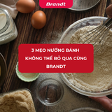 Khi nghệ thuật làm bánh gặp công nghệ Brandt: Hành trình tái sinh tinh hoa ẩm thực Pháp