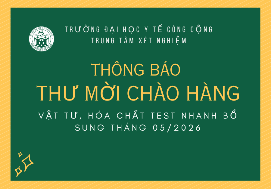 Thư mời chào hàng lô Vật tư, hóa chất test nhanh bổ sung tháng 05/2026