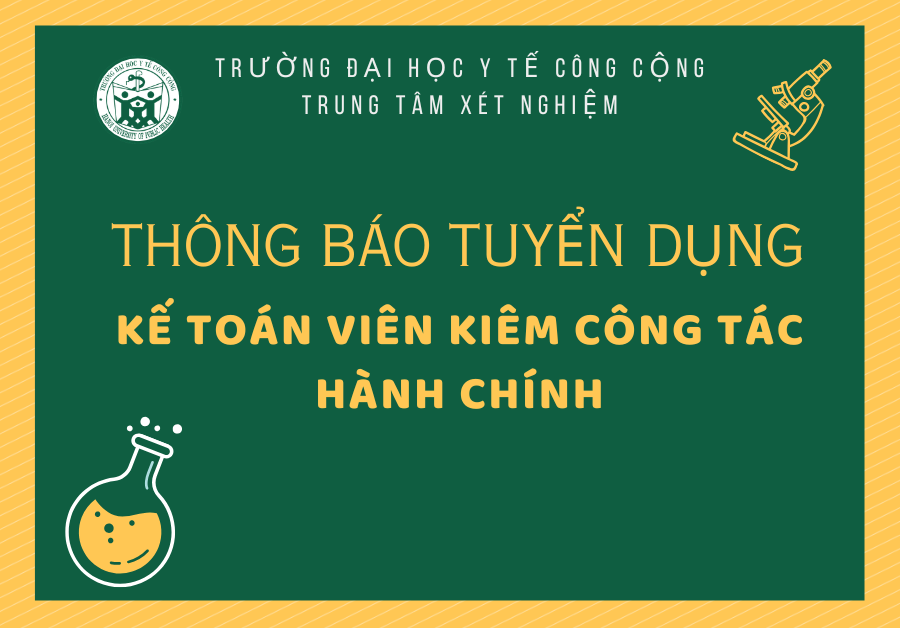 Thông báo tuyển dụng Kế toán viên kiêm công tác hành chính