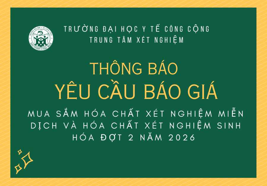 YÊU CẦU BÁO GIÁ: Mua sắm hóa chất xét nghiệm miễn dịch và hóa chất xét nghiệm sinh hóa đợt 2 năm 2026